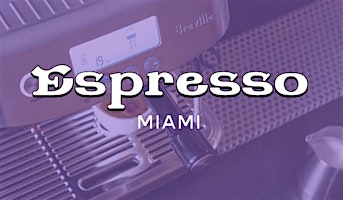 Imagen principal de Espresso at Home - Miami