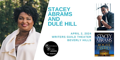 Writers Bloc Presents Stacey Abrams and Dulé Hill - New Location primary image