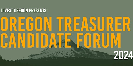 Imagen principal de Oregon Treasurer Candidate Forum