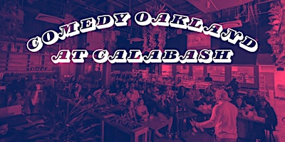 Imagem principal do evento Comedy Oakland at Calabash - Sat Apr 20 2024