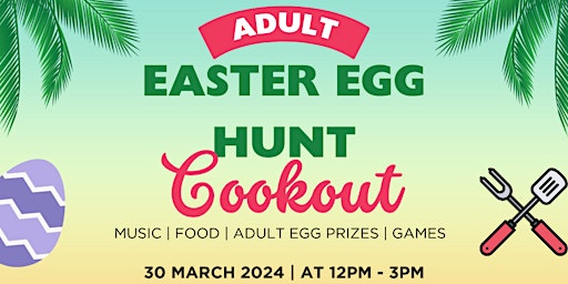 Primaire afbeelding van Adult Easter Egg Hunt/Cookout