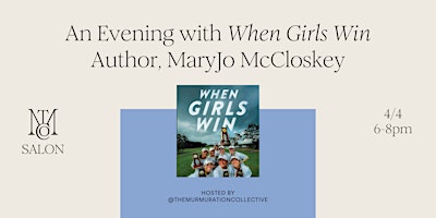 Imagem principal de An Evening with "When Girls Win" Author, MaryJo McCloskey