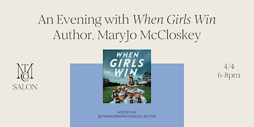An Evening with "When Girls Win" Author, MaryJo McCloskey  primärbild