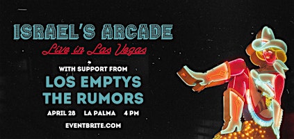 Imagem principal de Israel’s Arcade w/ Los Emptys, Francia, and The Rumors