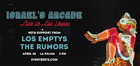 Israel’s Arcade w/ Los Emptys, Francia, and The Rumors