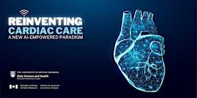 Hauptbild für Cafe Scientifique: Reinventing Cardiac Care - An AI-Empowered Paradigm
