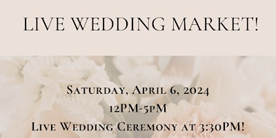 Live Wedding Market! primary image