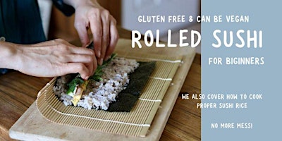 Rolled Sushi & Oinari san making 101 primary image
