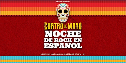 Imagem principal do evento Noche De Rock En Espanol:Sevillas Long Beach