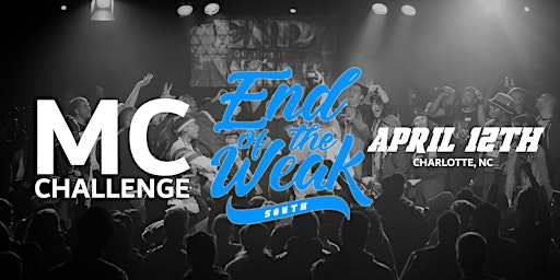 Primaire afbeelding van End of the Weak - MC Challenge