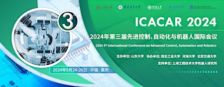 Imagen principal de 2024 3rd International Conference on Advanced Control, Automation and Robot