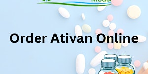 Imagem principal do evento Order Ativan Online