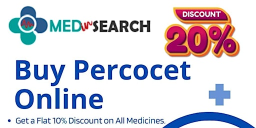 Primaire afbeelding van Get Percocet Online For 20% discount