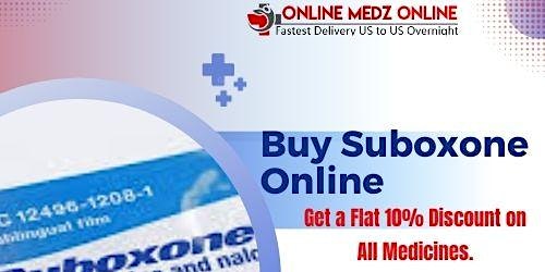 Hauptbild für Buy Suboxone Online Quick Turnaround Shipping