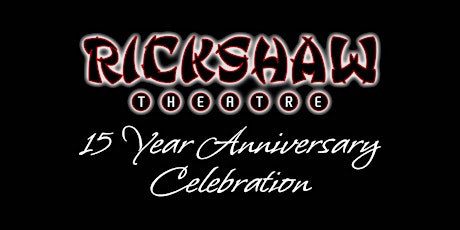 Rickshaw 15th Anniversary: Bison, Black Wizard, Rong, Pet Blessings