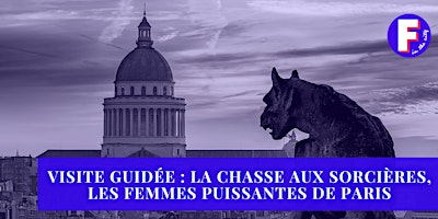 Primaire afbeelding van La chasse aux sorcières, les femmes puissantes de Paris