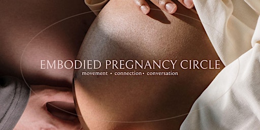 Primaire afbeelding van Embodied Pregnancy Circle