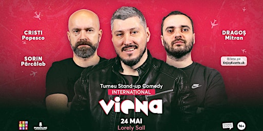 Immagine principale di Stand-up Comedy cu Sorin, Cristi și Dragoș | VIENA | 24.05.24 