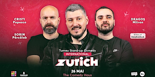 Imagem principal do evento Stand-up Comedy cu Sorin, Cristi și Dragoș | ZURICH | SHOW 2 | 26.05.24