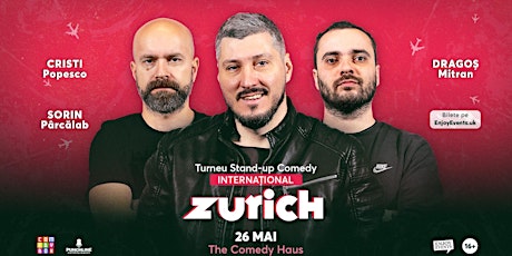 Imagen principal de Stand-up Comedy cu Sorin, Cristi și Dragoș | ZURICH | 26.05.24