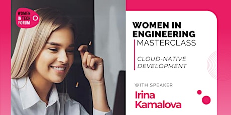 Women in Engineering | Masterclass | Cloud-Native Development