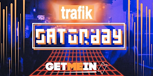 Imagem principal de Trafik Shoreditch / Every Saturday / Party Tunes, Sexy RnB, Commercial