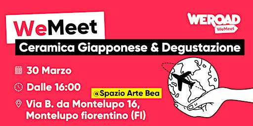 Hauptbild für WeMeet | Laboratorio Ceramica Giapponese & Degustazione