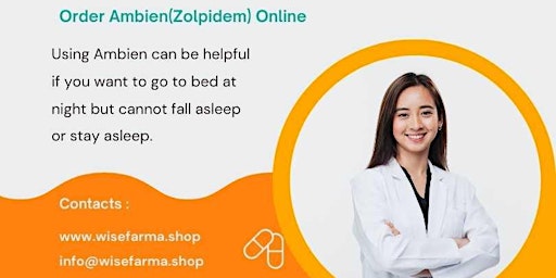 Imagem principal do evento Buy Ambien Online from US pharmacy