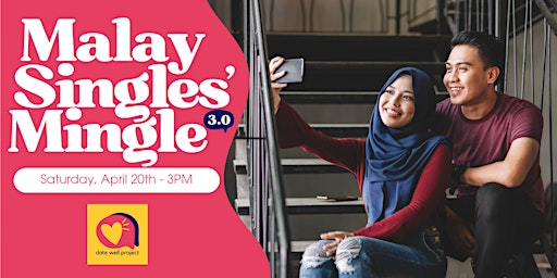 Primaire afbeelding van Malay Singles' Mingle 3.0 by Date Well Project