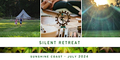 Hauptbild für 4-Day Silent Retreat Sunshine Coast - Discover the Tranquility Within