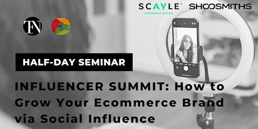 Influencer Summit: How to Grow Your Ecommerce Brand via Social Influence primary image