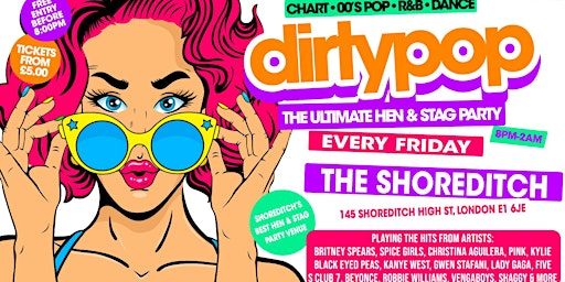 Primaire afbeelding van Dirty Pop / The BIG Hen, Stag & Birthday Party - Every Friday