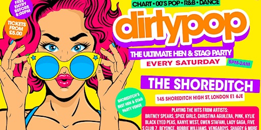 Dirty Pop / The BIG Hen, Stag & Birthday Party - Every Saturday primary image
