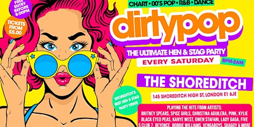 Imagem principal do evento Dirty Pop / The BIG Hen, Stag & Birthday Party - Every Saturday