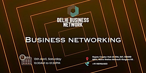 Imagem principal do evento DELHI BUSINESS NETWORK | BUSINESS NETWORKING