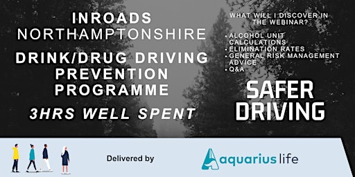 Primaire afbeelding van INROADS Drug and Drink Driving Prevention Training (Northamptonshire, UK)