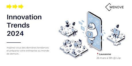 Immagine principale di Innovation Trends 2024 à Lausanne 