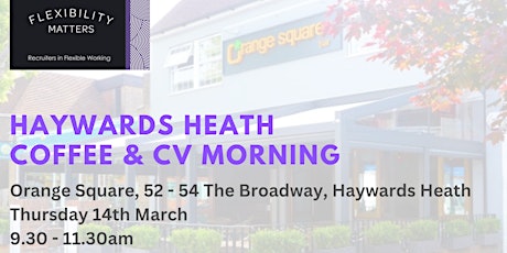 Haywards Heath CV & Coffee Morning primary image