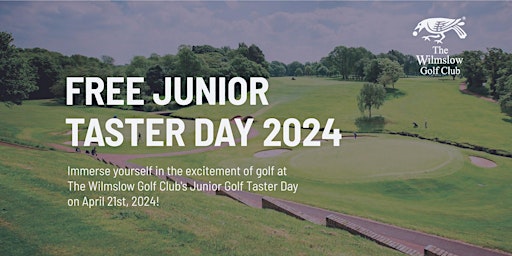 The Wilmslow Golf Club - Free Junior Taster Day primary image