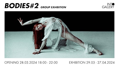 BODIES#2 Group Exhibition