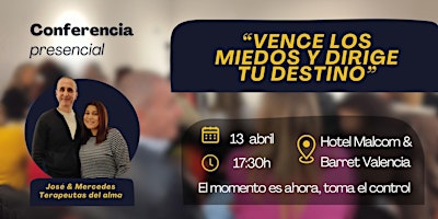 Imagen principal de Conferencia: "Vence el miedo y dirige tu destino"