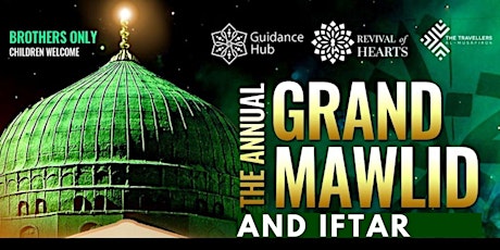 Primaire afbeelding van Mawlid & Grand Iftar (Brothers Only | Sat 23rd March | 5PM )