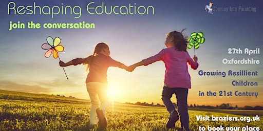 Hauptbild für Reshaping Education: How to Raise Resilient Children in the 21st Century