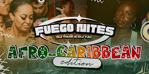 Primaire afbeelding van FUEGO NITES: Afro-Caribbean Edition