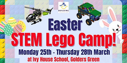 Easter STEM Lego Camp Golders Green primary image