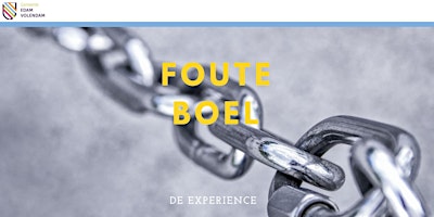 Image principale de Foute Boel - Dé experience
