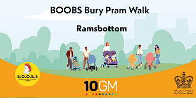 Image principale de BOOBS in Bury Pram Walks (Ramsbottom) Part of the GM Walking Festival 2024