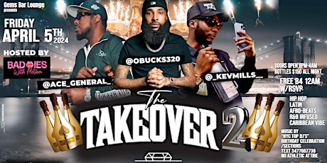 THE TAKE OVER “PT_2”