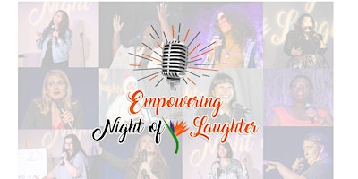 Imagem principal do evento Empowering Night of Laughter  -  Showcase