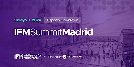 Intelligence for Maintenance Summit · Madrid [2024]